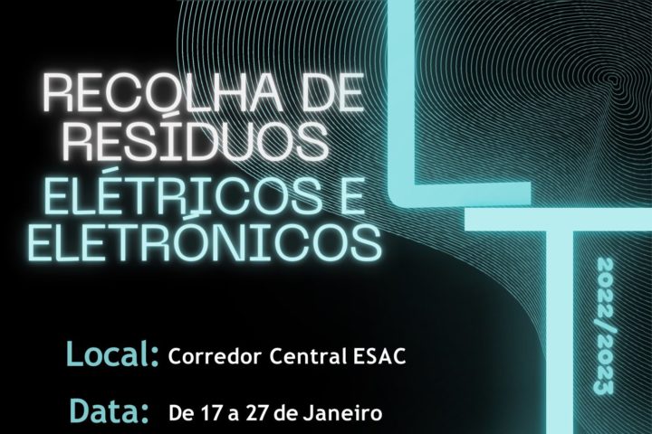Estudantes da ESAC promovem recolha de resíduos elétricos e eletrónicos