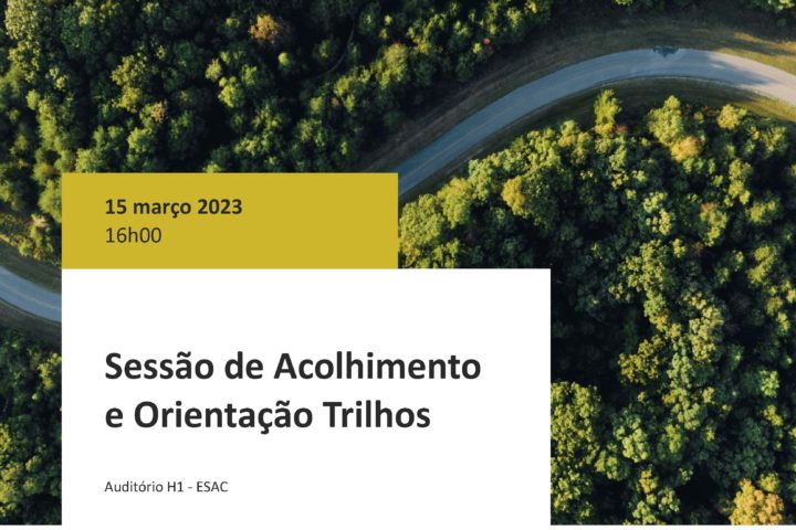 Programa Trilhos – Sessão de Acolhimento e Orientação da ESAC