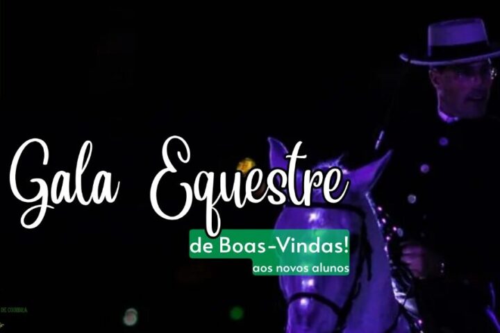Gala Equestre de Boas-vindas aos Novos Alunos da ESAC